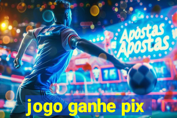 jogo ganhe pix